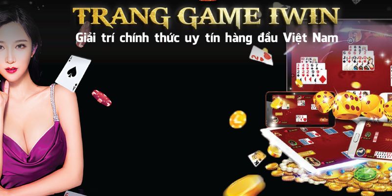 Giới thiệu trang chủ Iwin