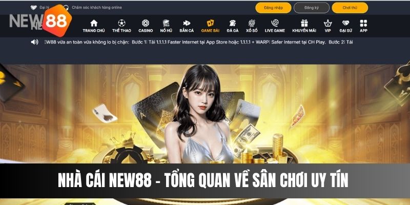 Nhà Cái New88 - Tổng Quan Về Sân Chơi Uy Tín